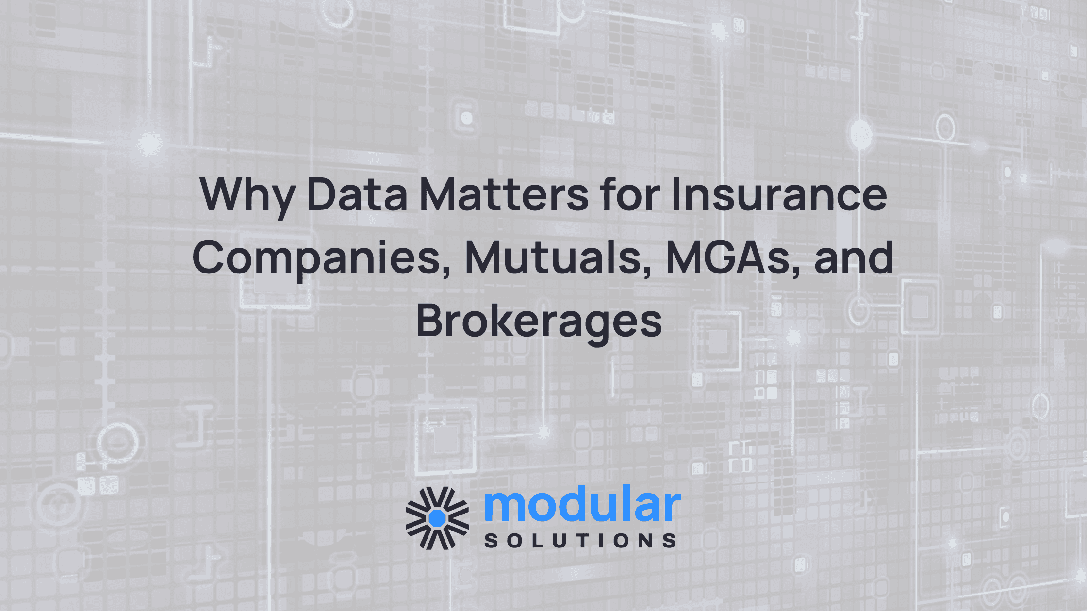 Data Driven Why Data Matters for Insurance Companies, Mutuals, MGAs and Brokerages